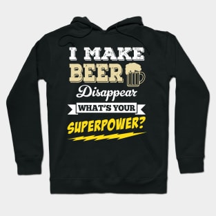 I Make Beer Disappear Hoodie